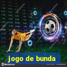 jogo de bunda